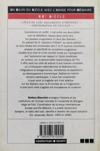 La Question Yougoslave: XXe siècle By Stefano Bianchini