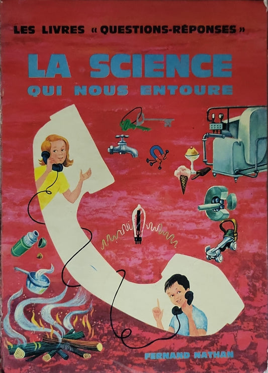 LA SCIENCE QUI NOUS ENTOURE: Les Livres « Questions-Reponses »