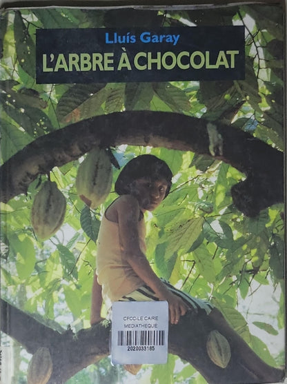 L'arbre à chocolat: Collection Archimède (École des Loisirs)