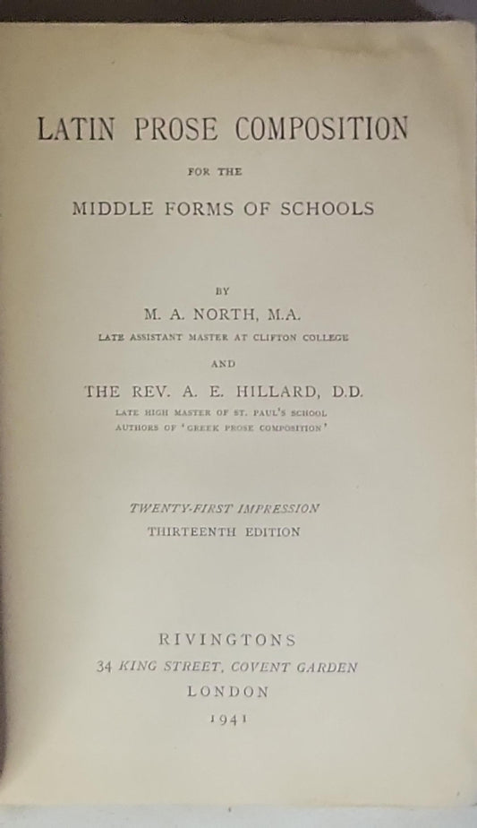 Latin Prose Composition: For the Middle Forms of Schools