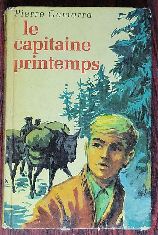 Le capitaine printemps: (collection Mille épisodes)