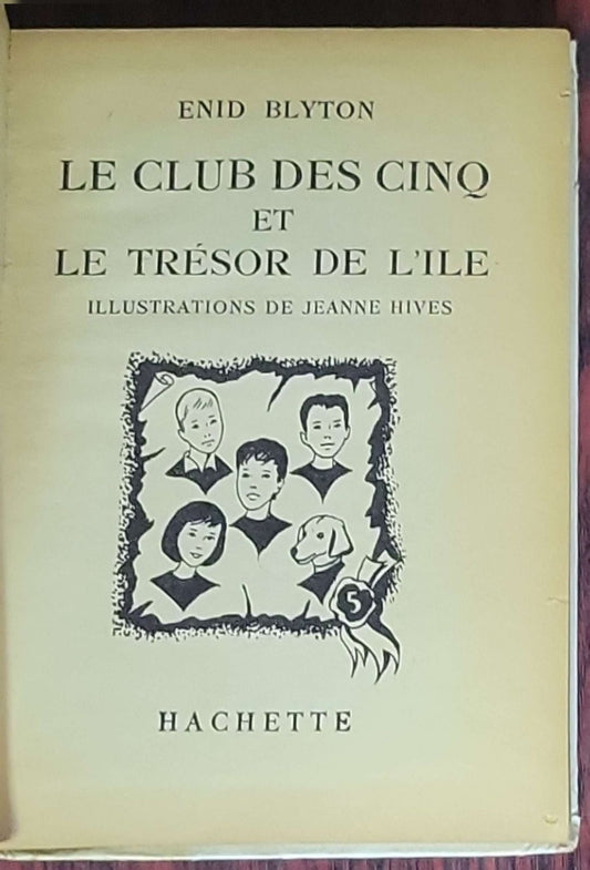 Le Club des Cinq et le Trésor de l'île: (Nouvelle Bibliothèque Rose, 2e série, n°100)