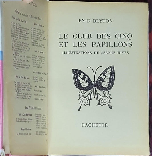 Le Club des Cinq et les Papillons: (Bibliothèque Rose, édition française illustrée par Jeanne Hives)