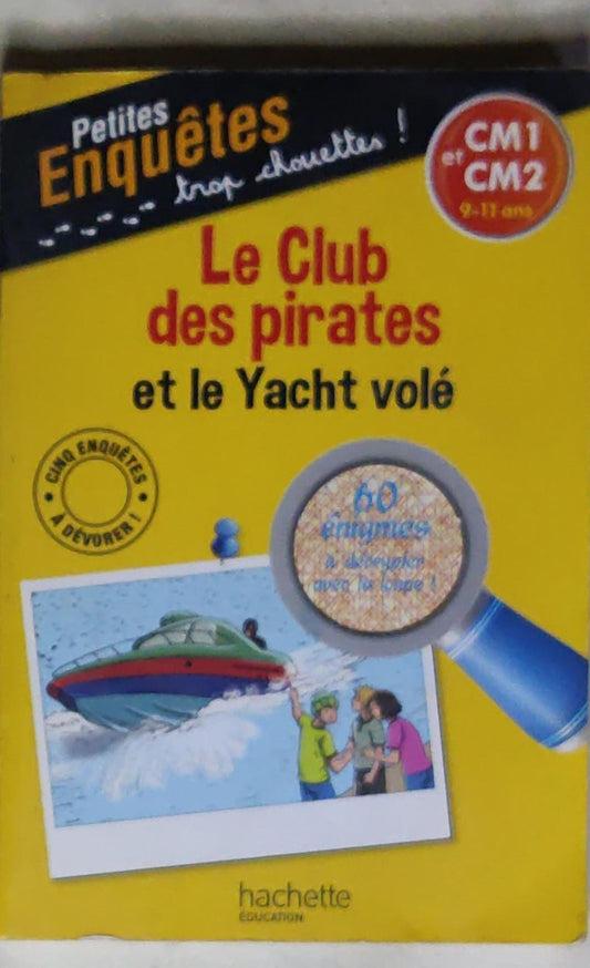 Le Club des pirates et le Yacht volé