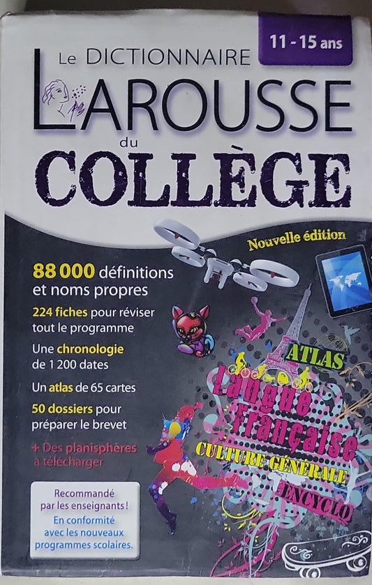 Le dictionnaire Larousse du collège: 11-15 ans