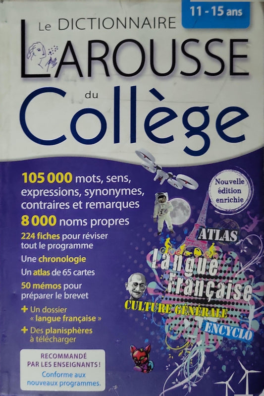 Le Dictionnaire Larousse du Collège: 11-15 ans By Larousse
