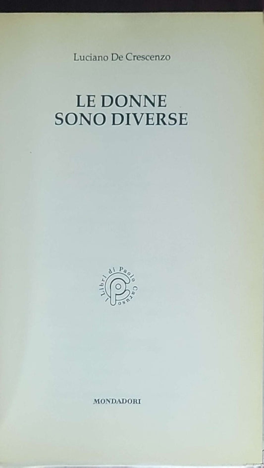 Le donne sono diverse: Luciano De Crescenzo (Genere: Saggio/Umorismo)