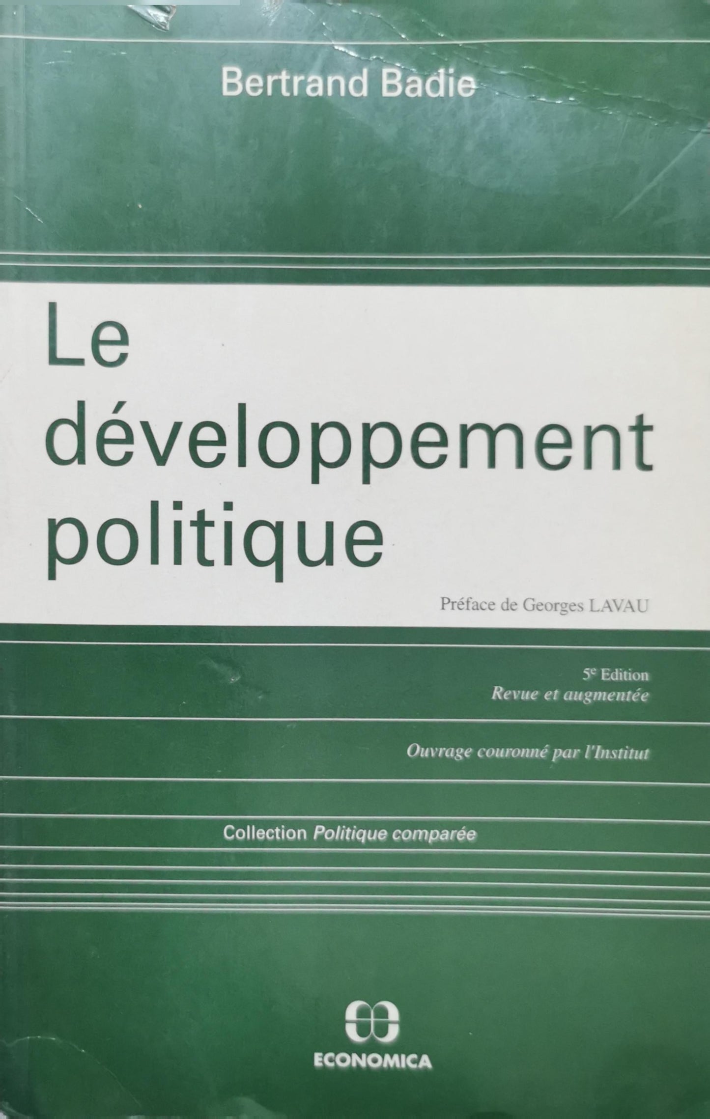 Le développement politique: 5e Edition, Revue et augmentée By Bertrand Badie