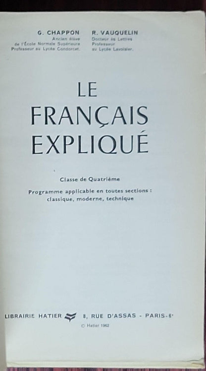 Le français expliqué: Classe de quatrième (4e)