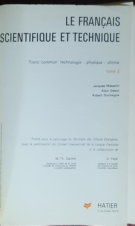 Le français scientifique et technique, tome 2: tronc commun technologie - physique - chimie