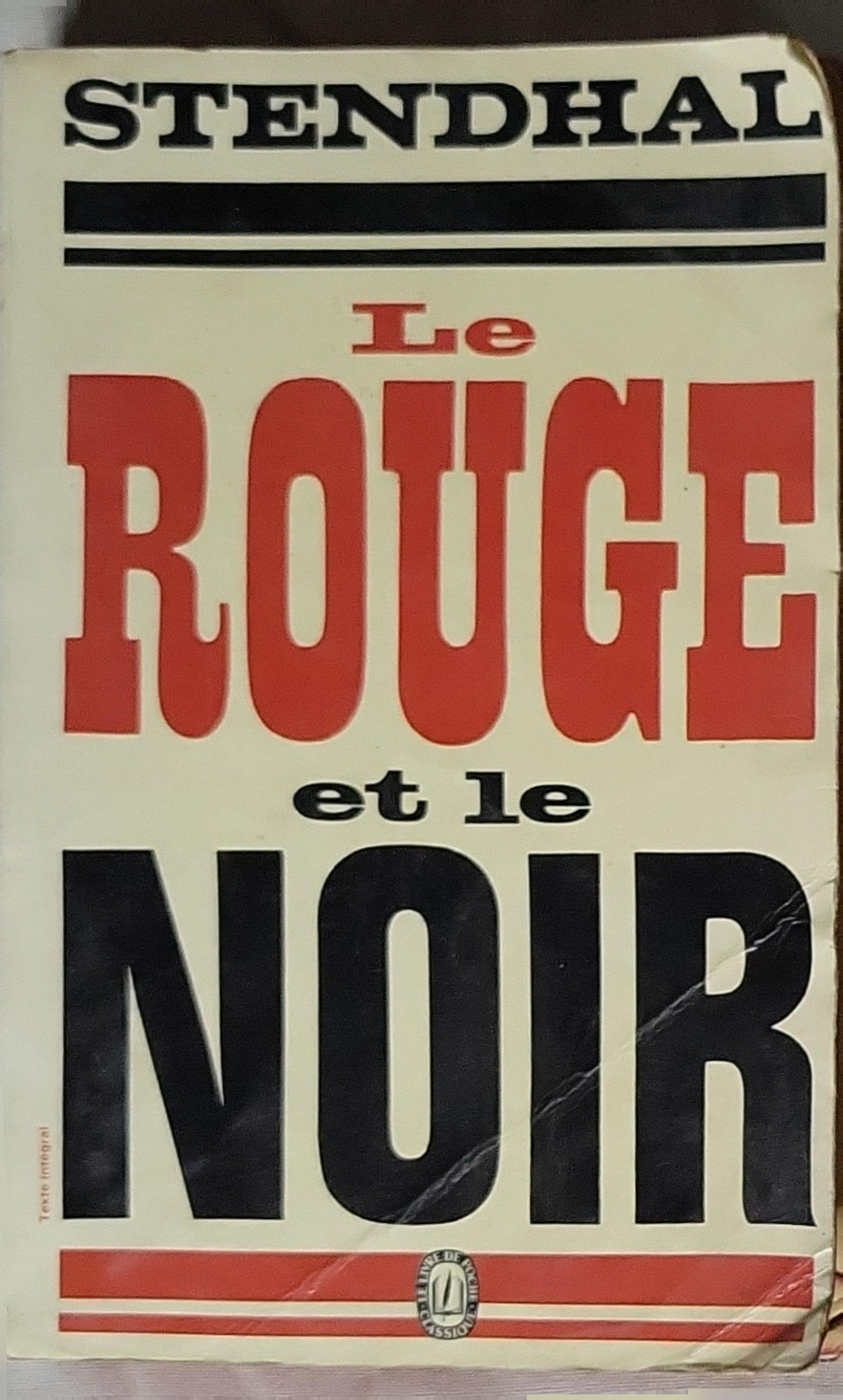 Le Rouge et le Noir: Stendhal dans Le Livre de Poche By Stendhal
