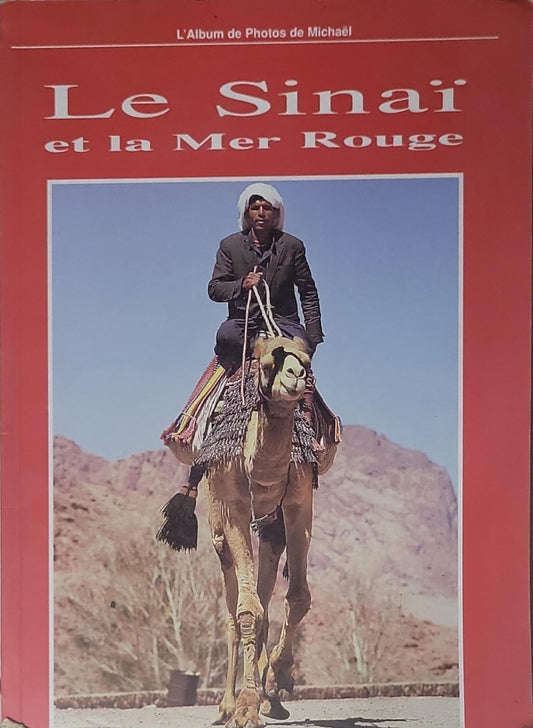 Le Sinaï et la Mer Rouge: L'Album de Photos de Michaël