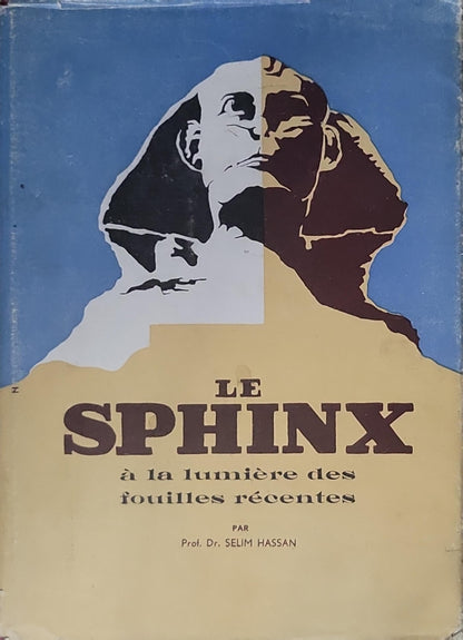Le Sphinx: à la lumière des fouilles récentes