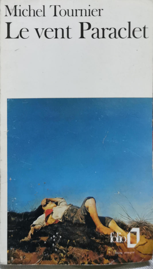 Le vent Paraclet By Michel Tournier