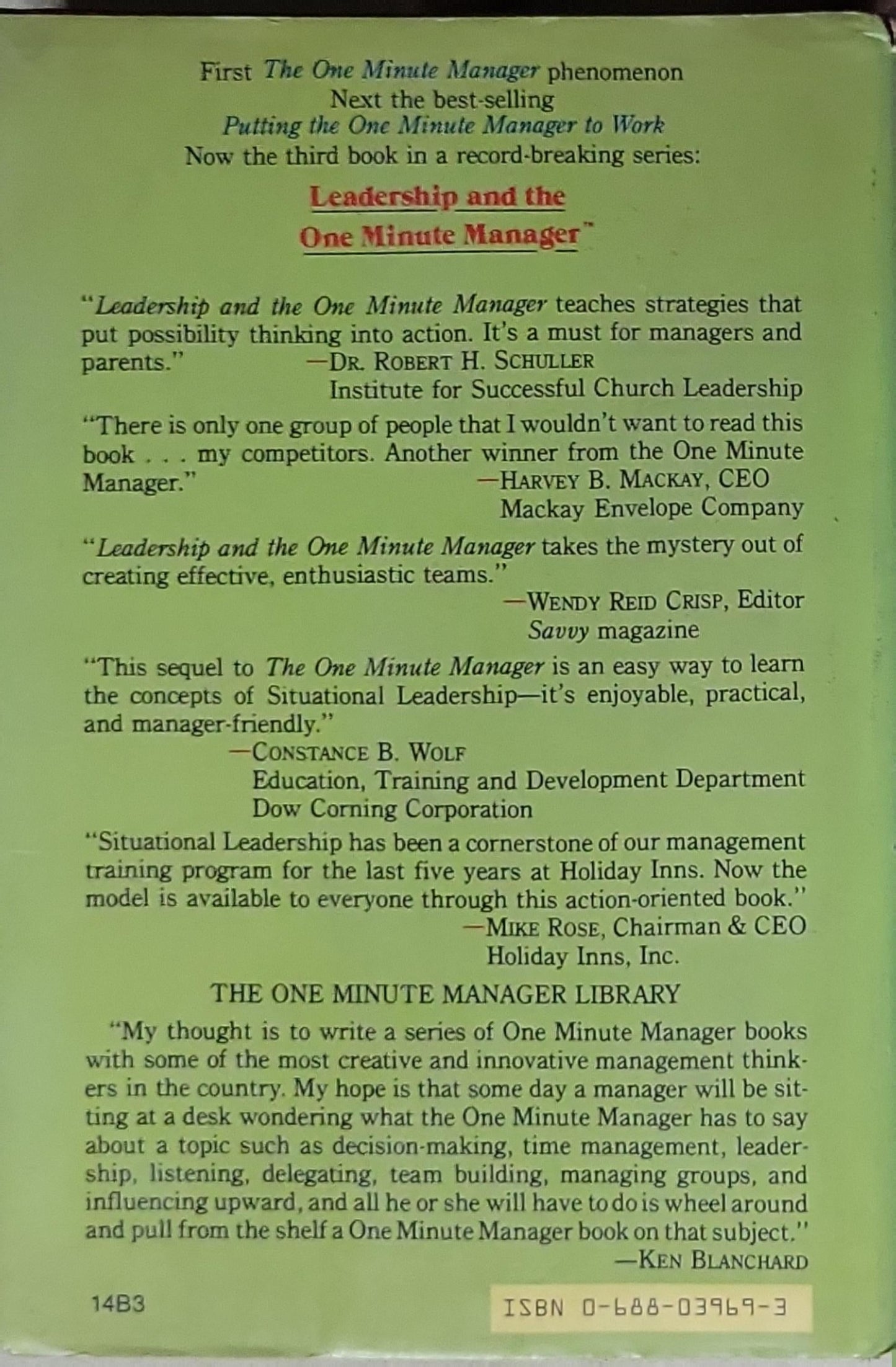 Leadership and the One Minute Manager: Increasing Effectiveness Through Situational Leadership