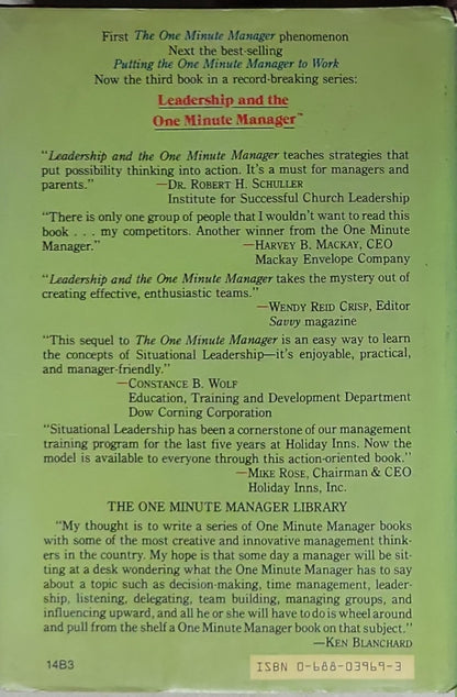 Leadership and the One Minute Manager: Increasing Effectiveness Through Situational Leadership