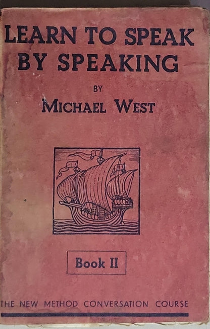 Learn to Speak by Speaking: Book II