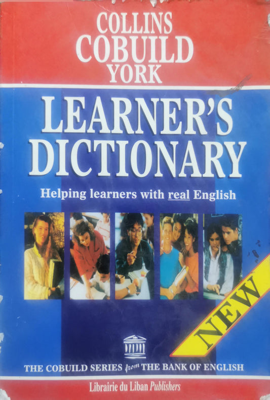 Learner's Dictionary: Helping learners with real English By Collins Cobuild York
