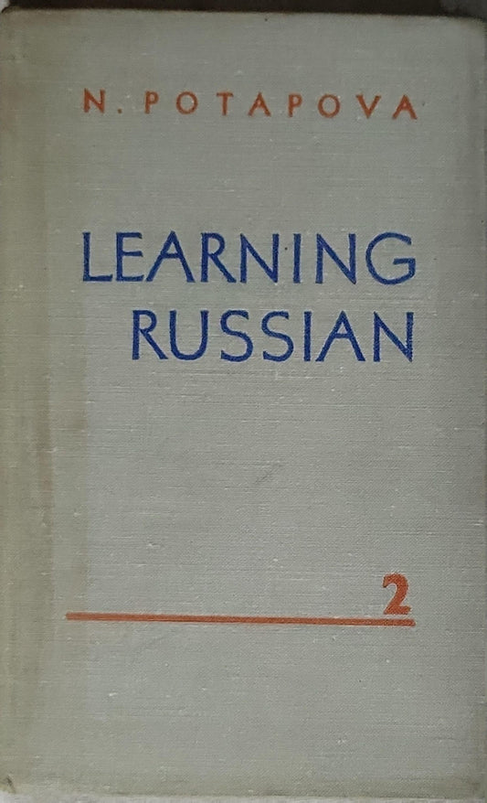 LEARNING RUSSIAN By N. POTAPOVA