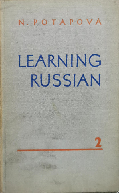 LEARNING RUSSIAN: II By N. Potapova