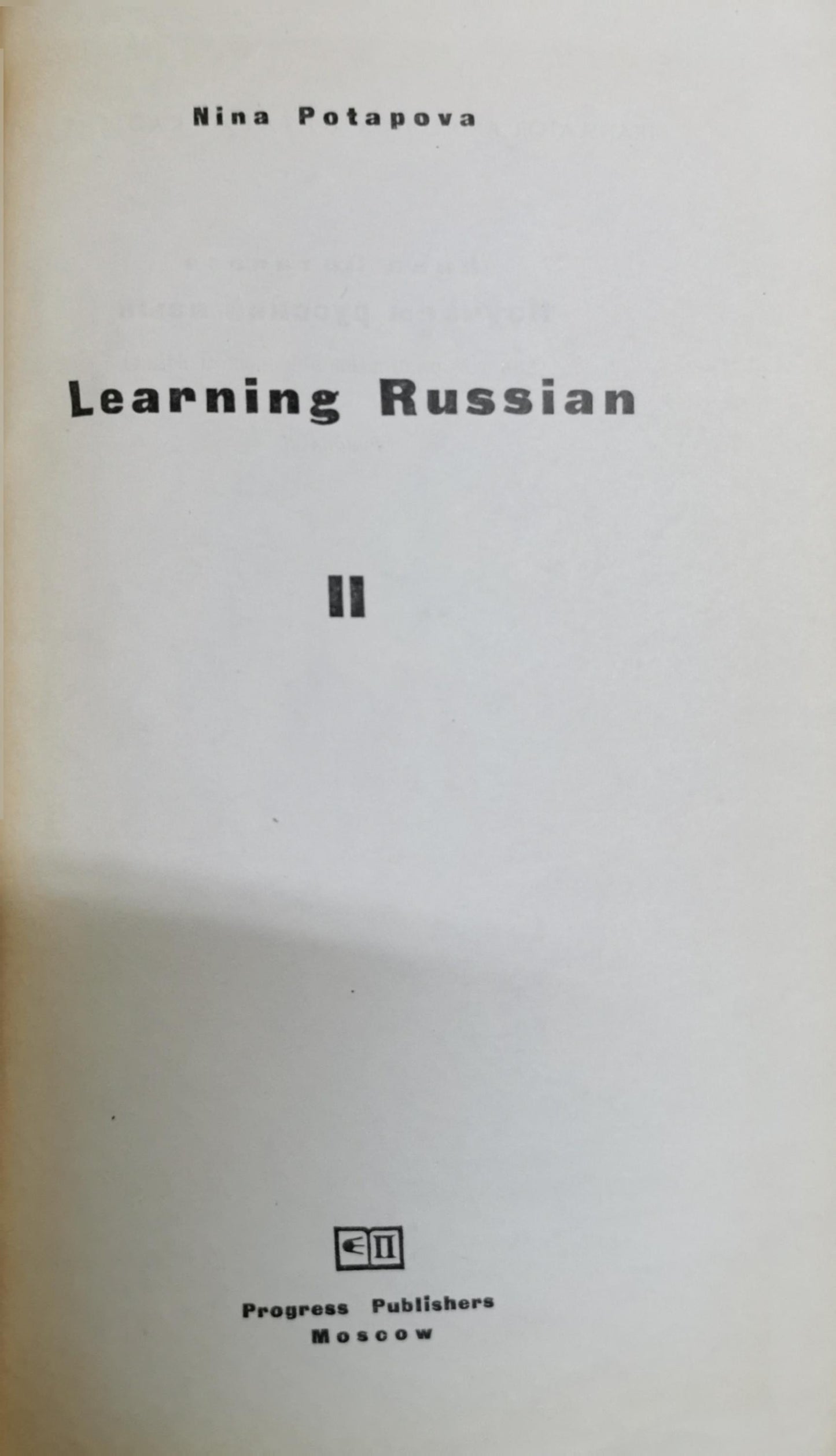 LEARNING RUSSIAN: II By N. Potapova