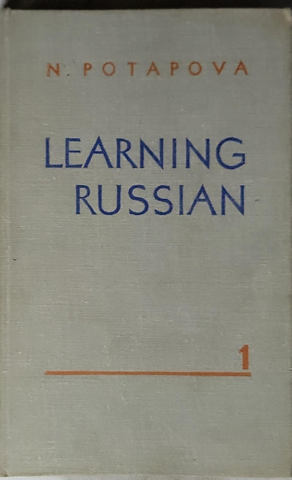 Learning Russian: Volume 1 By Nina F. Potapova