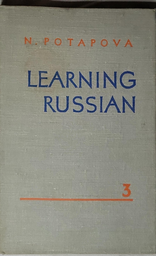 Learning Russian: Volume 3 By Nina Potapova