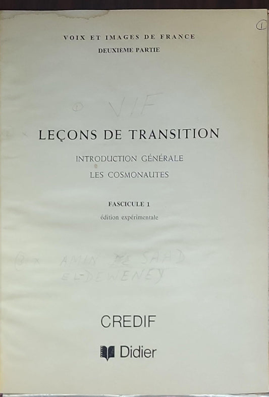 Leçons de transition: Introduction générale, Les cosmonautes