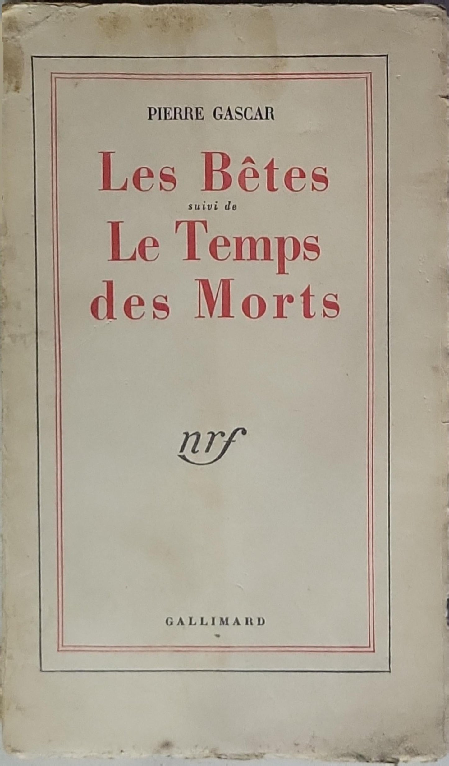 Les Bêtes: suivi de Le Temps des Morts