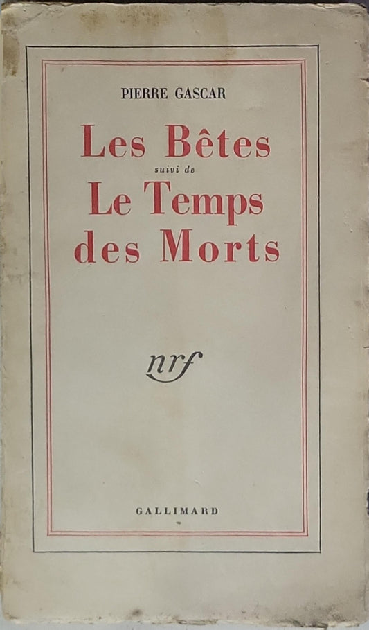 Les Bêtes: suivi de Le Temps des Morts