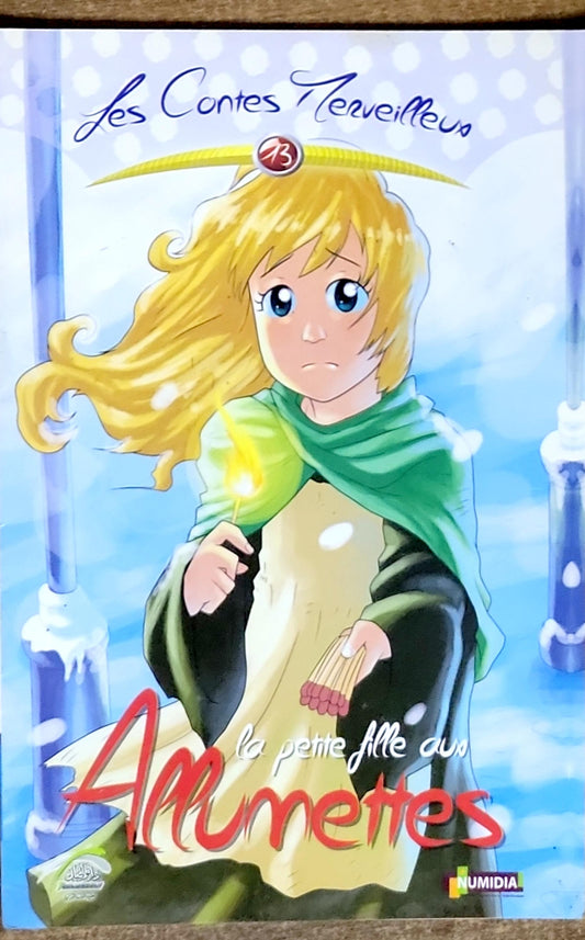 Les Contes Merveilleux 73: la petite fille aux Allumettes