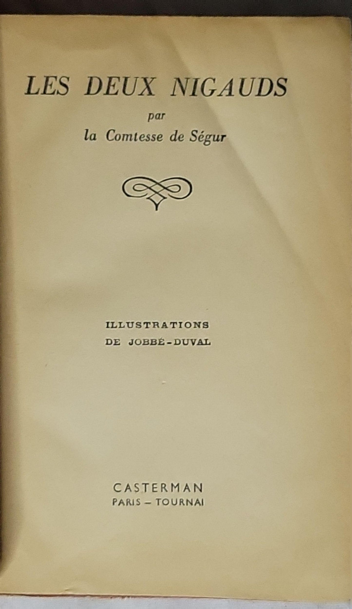 Les Deux Nigauds: par la Comtesse de Ségur By Comtesse de Ségur