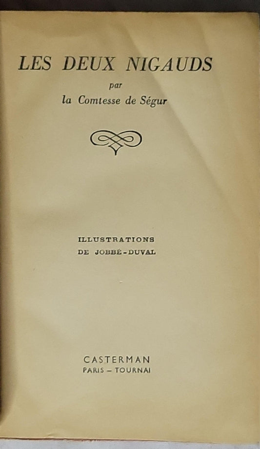 Les Deux Nigauds: par la Comtesse de Ségur By Comtesse de Ségur