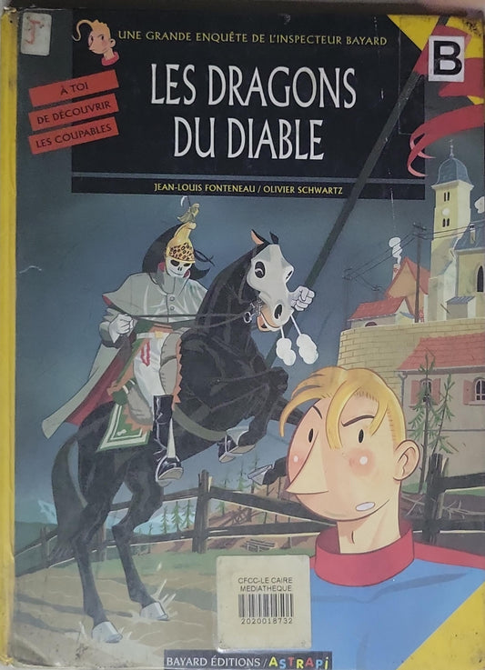 Les dragons du diable: Une grande enquête de l'inspecteur Bayard