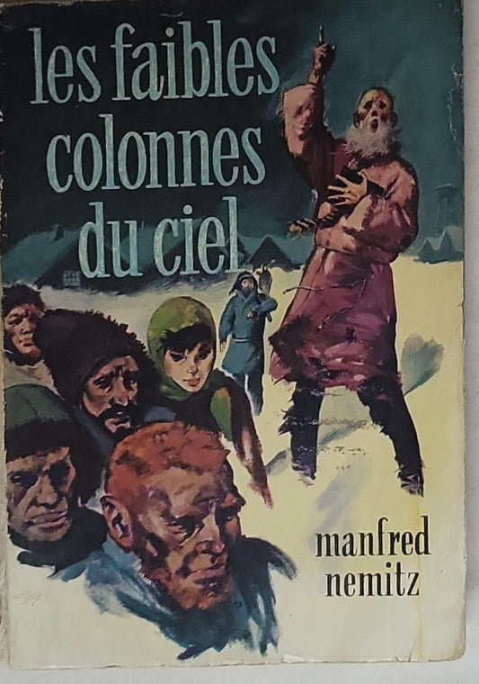Les faibles colonnes du ciel