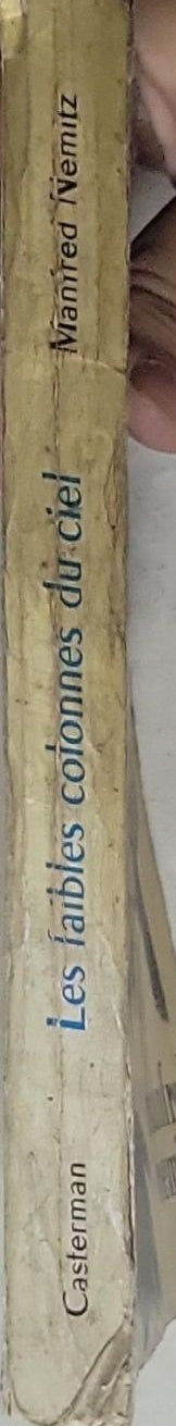 Les faibles colonnes du ciel