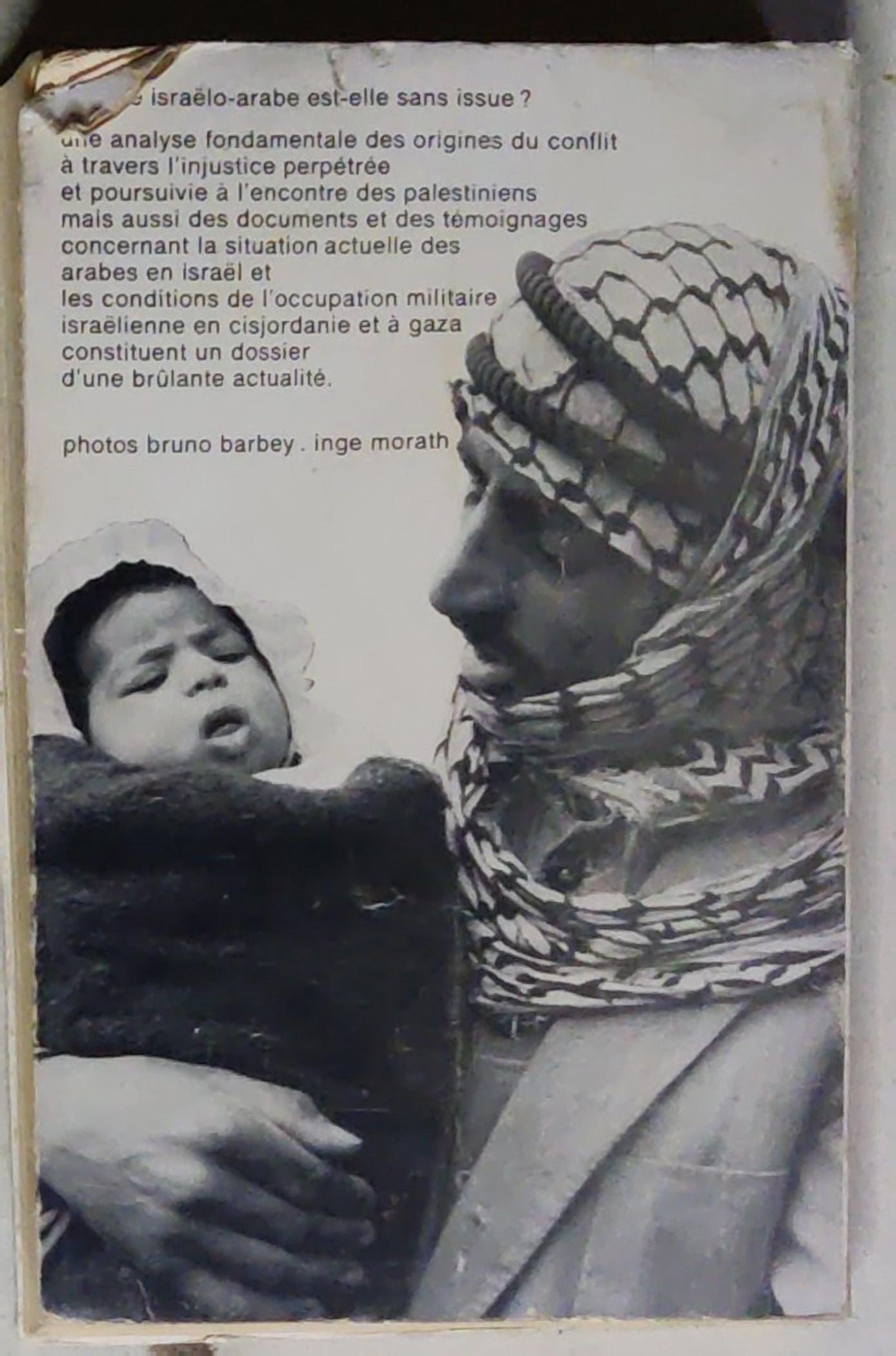 Les Palestiniens et la crise israélo-arabe: Textes et documents du Groupe de recherches et d'action pour le règlement du problème palestinien (G.R.A.P.P.) 1967-1973