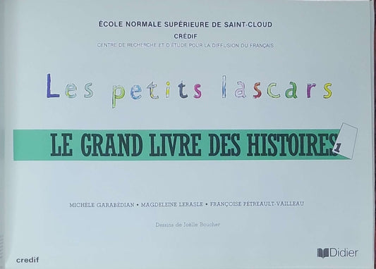 Les petits lascars 1, : Le grand livre des histoires