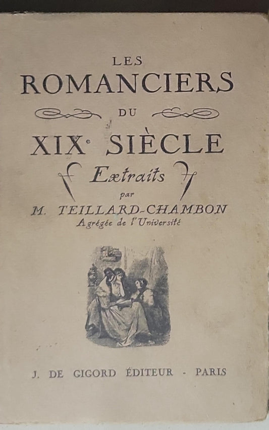 Les ROMANCIERS DU XIXe SIÈCLE: Extraits