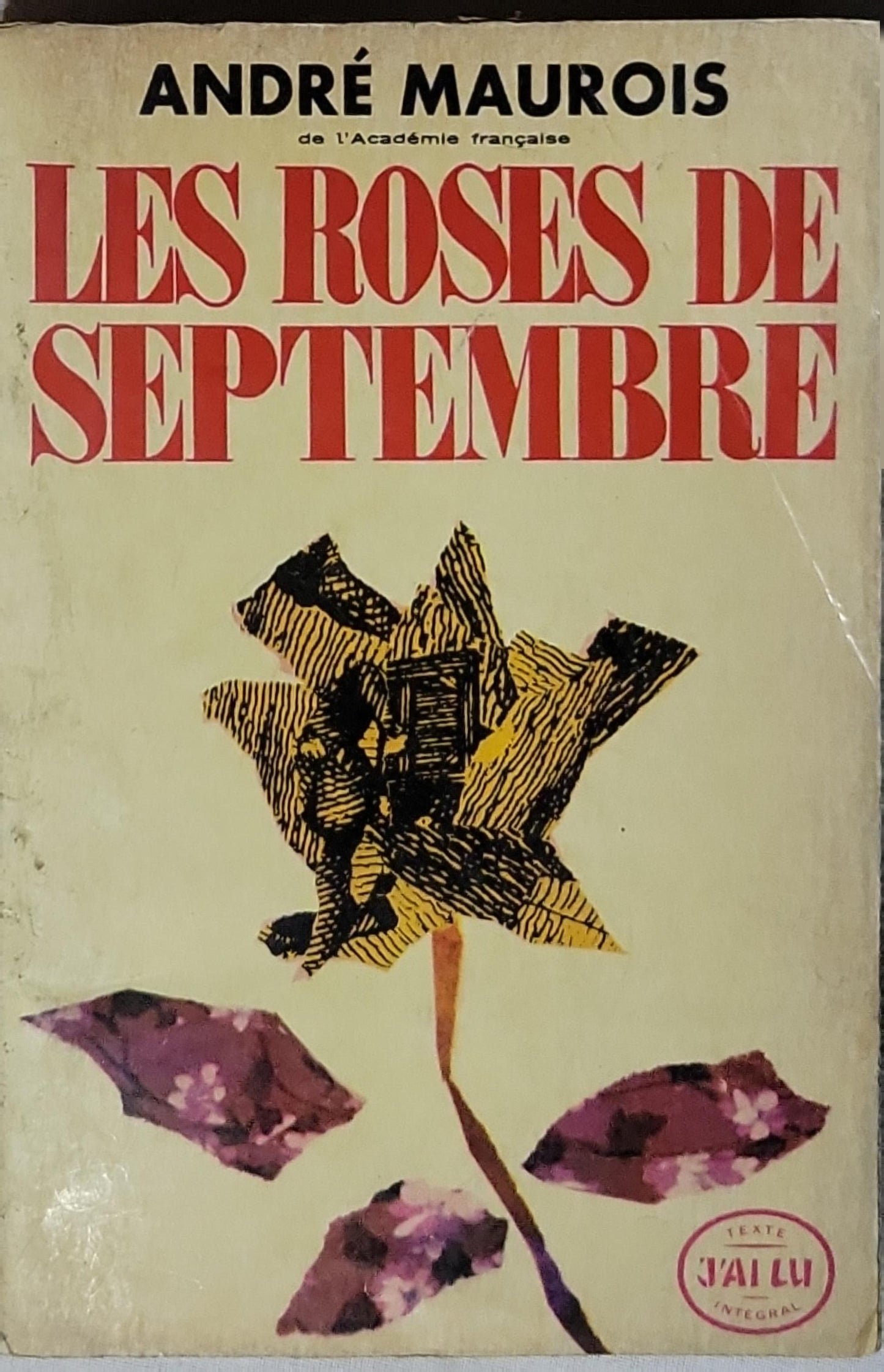 Les roses de septembre By André Maurois