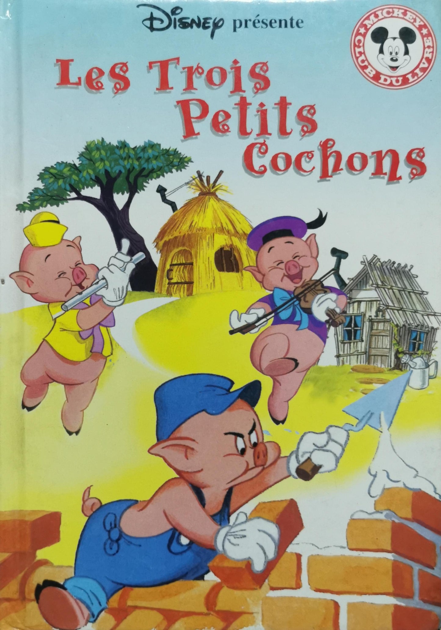 Les Trois Petits Cochons By Walt Disney
