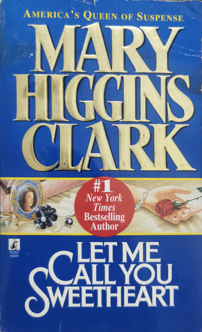 Let Me Call You Sweetheart By Mary Higgins Clark