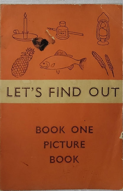 Let's Find Out: Book One
Picture Book By Gladys Plummer and Dorothy E. White