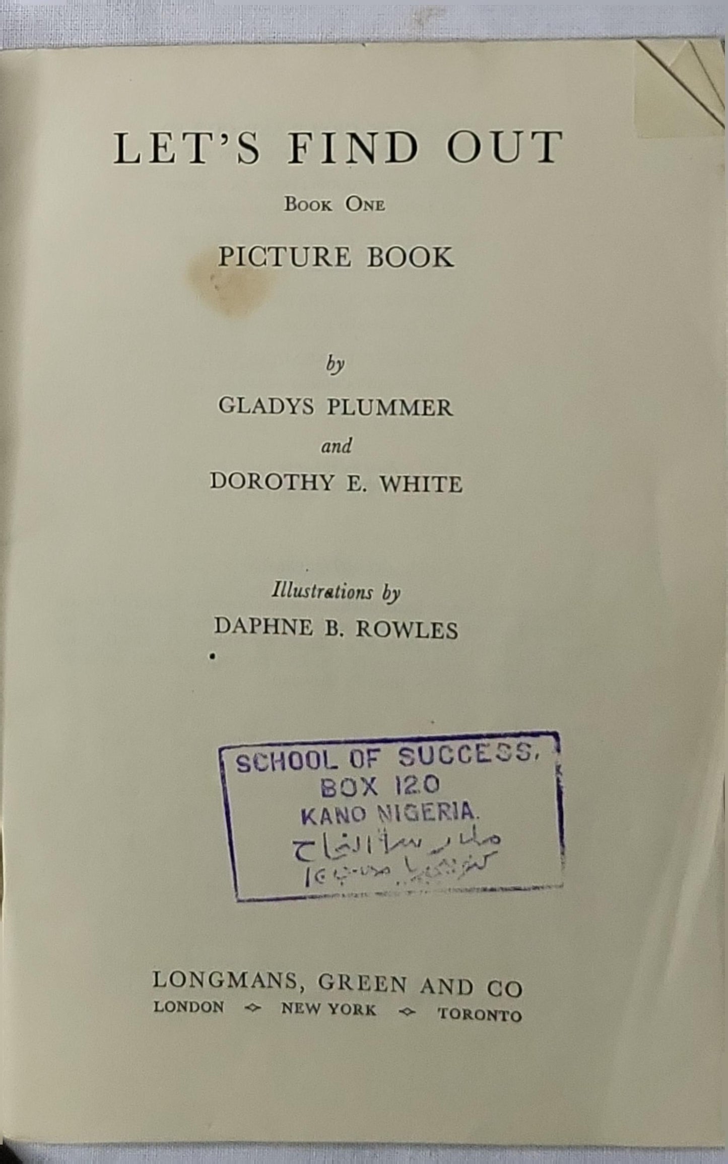 Let's Find Out: Book One
Picture Book By Gladys Plummer and Dorothy E. White