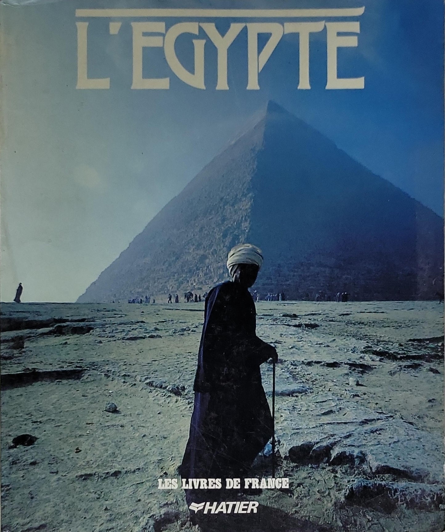 L'Égypte: Collection "Les Livres de France" – Hatier (1985 edition)