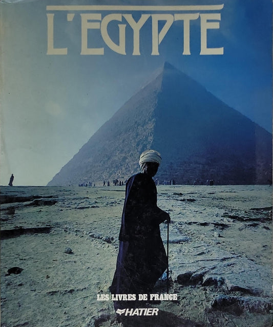 L'Égypte: Collection "Les Livres de France" – Hatier (1985 edition)