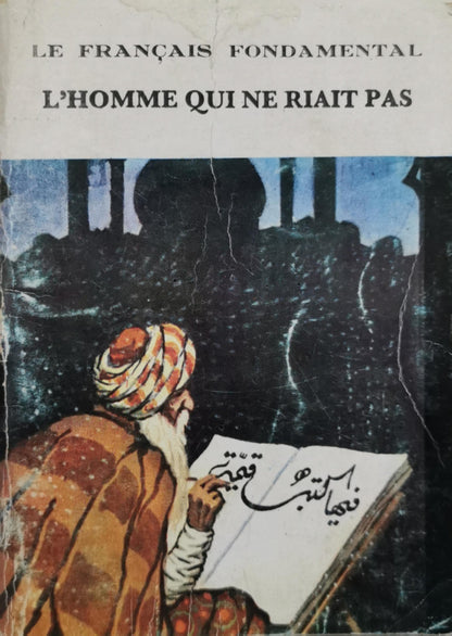 L'Homme Qui Ne Riаt Pas By Le Français Fondamental