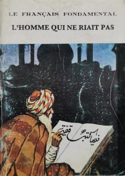 L'Homme Qui Ne Riаt Pas By Le Français Fondamental
