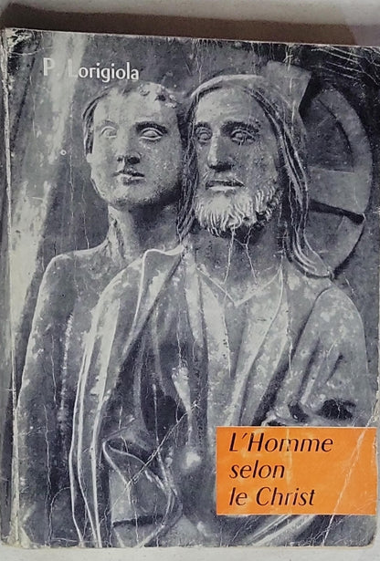 L'Homme selon le Christ: Classe de 1re