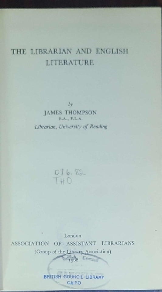 LIBRARIAN AND ENGLISH LITERATURE, THE: (The Librarian and English Literature)